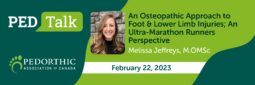 PED Talk: An Osteopathic Approach to Foot & Lower Limb Injuries; An Ultra-Marathon Runners Perspective Image